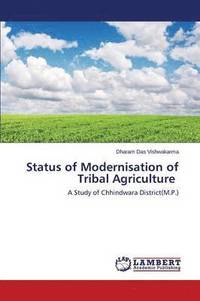 Status of Modernisation of Tribal Agriculture (hftad)