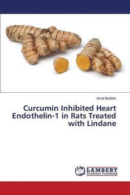 Curcumin Inhibited Heart Endothelin-1 in Rats Treated with Lindane (hftad)