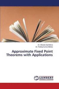 Approximate Fixed Point Theorems with Applications (hftad)