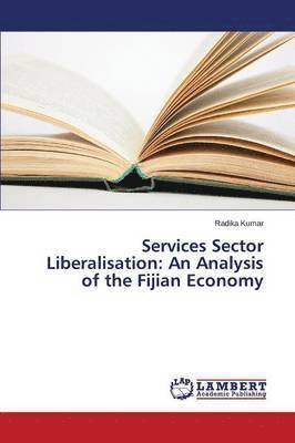 Services Sector Liberalisation (inbunden)