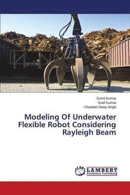 Modeling Of Underwater Flexible Robot Considering Rayleigh Beam (hftad)