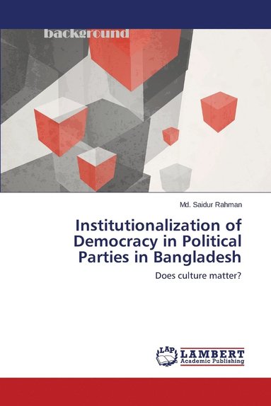 Institutionalization of Democracy in Political Parties in Bangladesh (hftad)