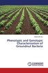 Phenotypic and Genotypic Characterization of Groundnut Bacteria