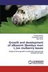 Growth and development of silkworm (Bombyx mori L.)on mulberrry leaves