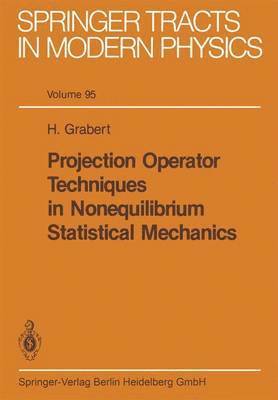 Projection Operator Techniques in Nonequilibrium Statistical Mechanics (hftad)