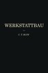 Werkstattbau