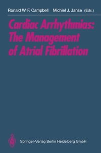 Cardiac Arrhythmias: The Management of Atrial Fibrillation (e-bok)