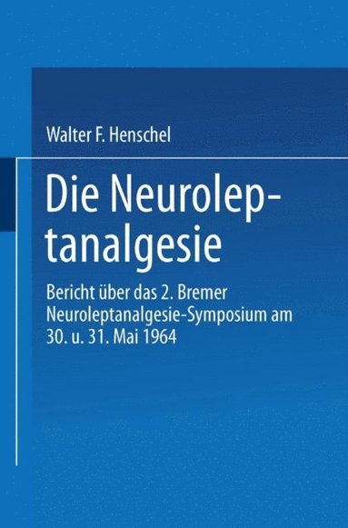 Die Neuroleptanalgesie (e-bok)