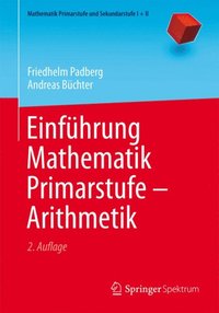 Einführung Mathematik Primarstufe - Arithmetik (e-bok)