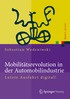 Mobilit�tsrevolution in der Automobilindustrie