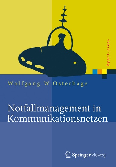 Notfallmanagement in Kommunikationsnetzen (inbunden)