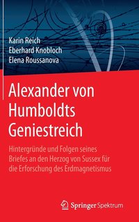 Alexander von Humboldts Geniestreich (inbunden)