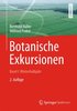 Botanische Exkursionen, Bd. I: Winterhalbjahr