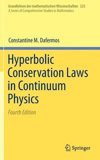 Hyperbolic Conservation Laws In Continuum Physics - 