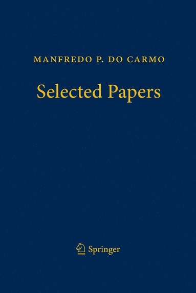 Manfredo P. do Carmo - Selected Papers (inbunden)