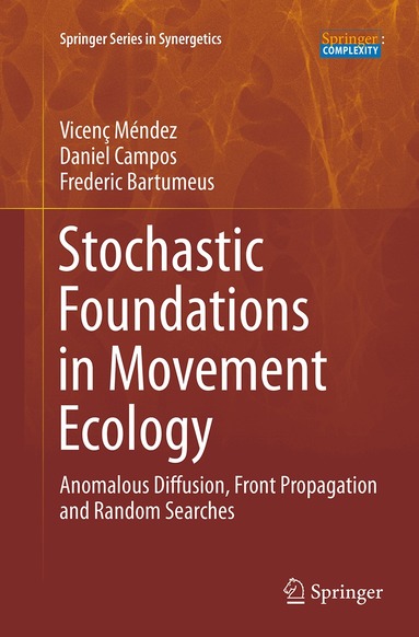 Stochastic Foundations in Movement Ecology (h�ftad)