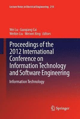 Proceedings of the 2012 International Conference on Information Technology and Software Engineering (hftad)