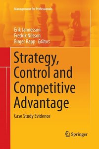 Strategy, Control and Competitive Advantage (hftad)