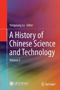 A History of Chinese Science and Technology (hftad)