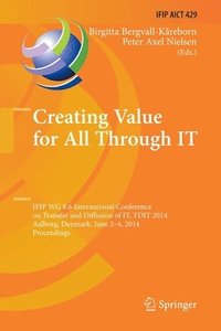 Creating Value for All Through IT (häftad)