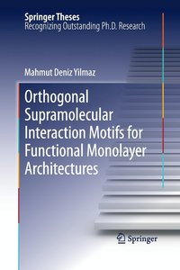 Orthogonal Supramolecular Interaction Motifs for Functional Monolayer Architectures (hftad)
