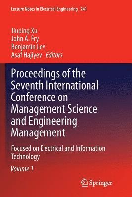Proceedings of the Seventh International Conference on Management Science and Engineering Management (hftad)
