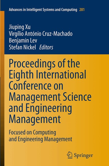 Proceedings of the Eighth International Conference on Management Science and Engineering Management (h�ftad)