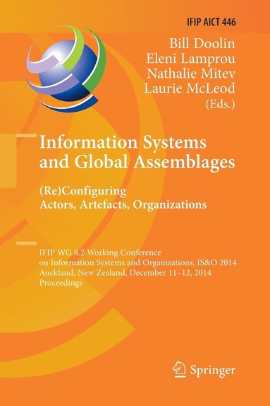 Information Systems and Global Assemblages: (Re)configuring Actors, Artefacts, Organizations (hftad)