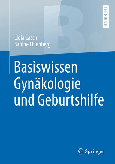 Basiswissen Gyn�kologie und Geburtshilfe (h�ftad)