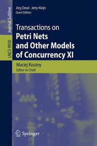 Transactions on Petri Nets and Other Models of Concurrency XI (hftad)