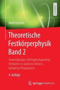 Theoretische Festkrperphysik Band 2 (hftad)