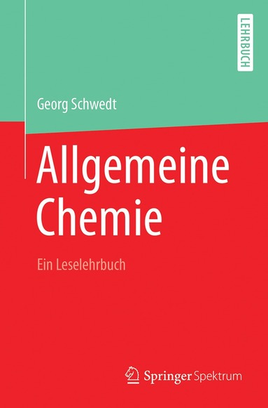 Allgemeine Chemie - ein Leselehrbuch (häftad)