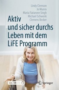 Aktiv und sicher durchs Leben mit dem LiFE Programm (hftad)