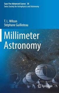 Millimeter Astronomy (inbunden)