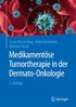 Medikamentse Tumortherapie in der Dermato-Onkologie