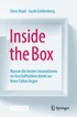 Inside the Box: Warum Die Besten Innovationen Im Geschäftsleben Direkt VOR Ihren Füßen Liegen