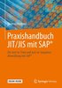 Praxishandbuch JIT/JIS mit SAP¿