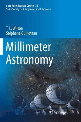 Millimeter Astronomy (inbunden)