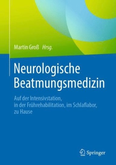 Neurologische Beatmungsmedizin (e-bok)
