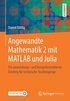 Angewandte Mathematik 2 mit MATLAB und Julia