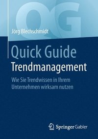 Quick Guide Trendmanagement (häftad)