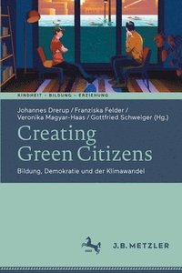 Creating Green Citizens (häftad)