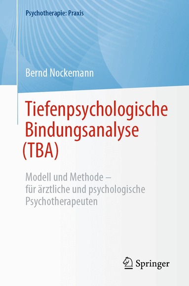 Tiefenpsychologische Bindungsanalyse (TBA) (h�ftad)