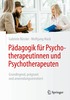 P�dagogik f�r Psychotherapeutinnen und Psychotherapeuten