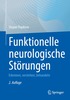 Funktionelle neurologische St�rungen