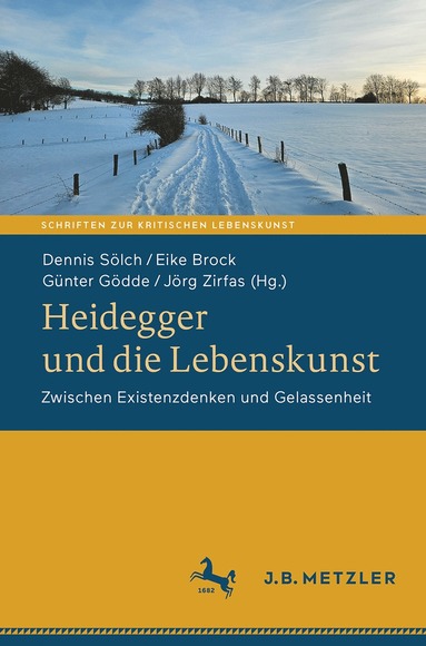 Heidegger und die Lebenskunst (inbunden)