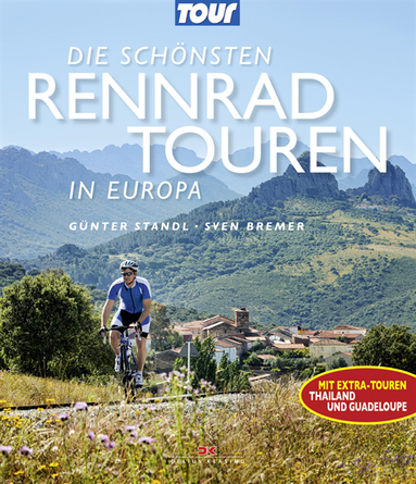Die schönsten Rennradtouren in Europa (e-bok)