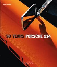 50 Years Porsche 914 (inbunden)