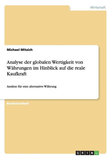 Analyse der globalen Wertigkeit von Wahrungen im Hinblick auf die reale Kaufkraft (hftad)