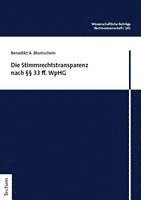 Die Stimmrechtstransparenz nach �� 33 ff. WpHG (h�ftad)